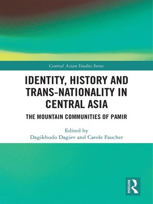 cover image of Identity, History and Trans-Nationality in Central Asia